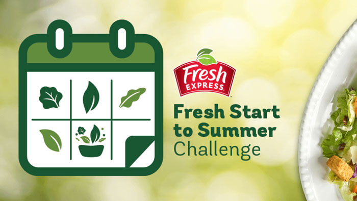 Fresh Express Fresh Start to Summer Challenge