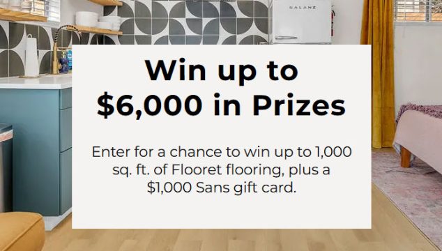Flooret & Sans Dream Home $6,000 Giveaway