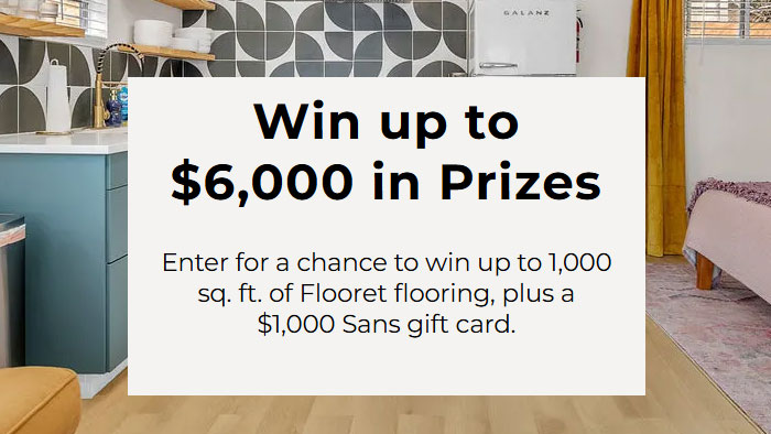 Flooret & Sans Dream Home $6,000 Giveaway