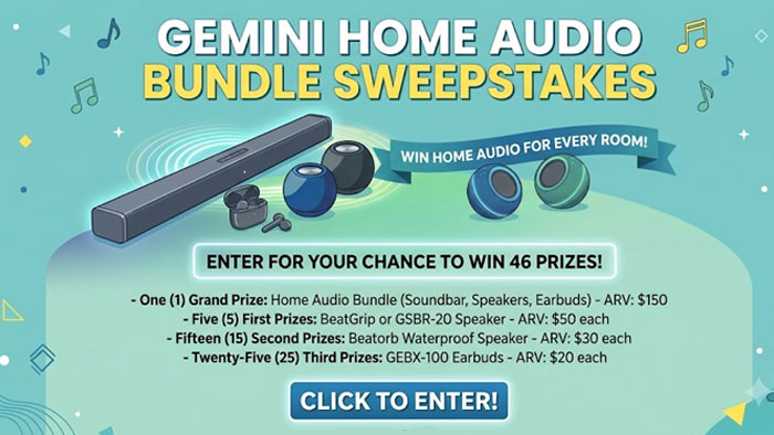Gemini Home Audio Bundle Sweepstakes (46 Prizes)