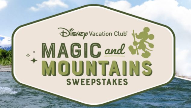 Disney Vacation Club Magic and Mountains Sweepstakes