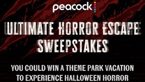 NBC Peacock's Ultimate Horror Escape Sweepstakes