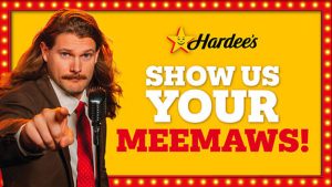 Hardee's Show Us Your Meemaws Contest ($65,000 Prize)