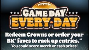 Burger King Game Day Every Day Sweepstakes (Daily Winners)