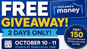 MyLowe’s FREE Money Days October 10th & 11th