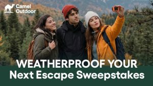 Camel Outdoors Weatherproof Your Next Escape Sweepstakes (15 Winners)